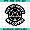 Ask Me About My Coven Svg