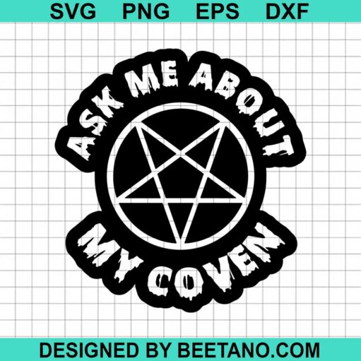Ask Me About My Coven SVG