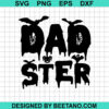 Halloween Dadster Svg