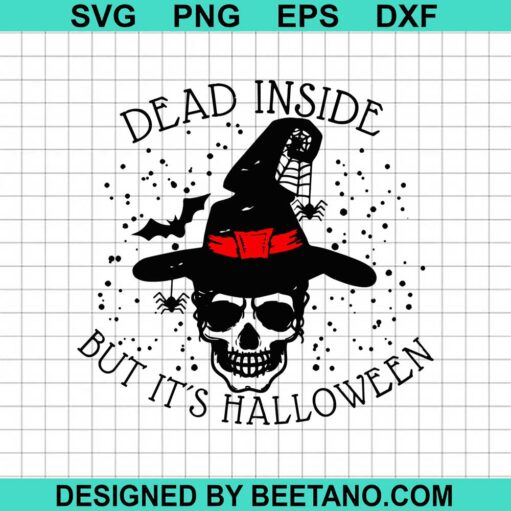 Dead Inside But It's Halloween SVG