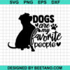 Dog Are My Favorite People Svg