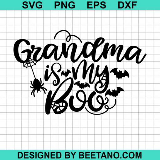 Grandma Is My Boo SVG