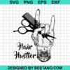 Hair Hustle Svg