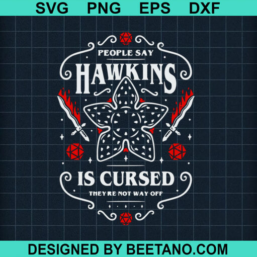 People Say Hawkins Is Cursed SVG