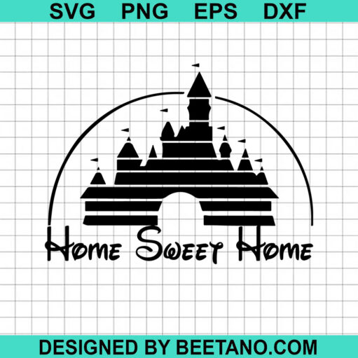 Disney Home Sweet Home SVG