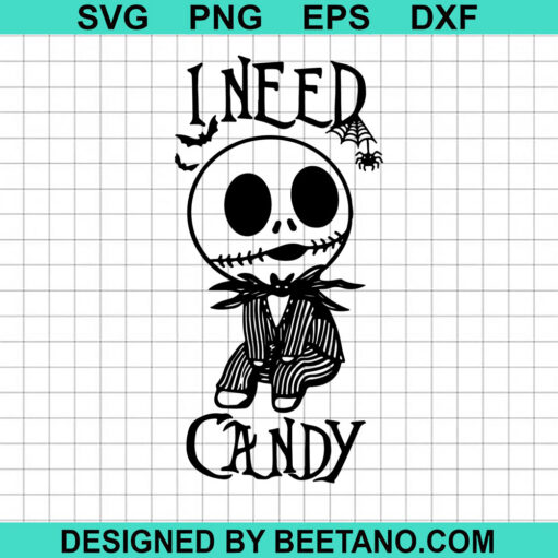 Jack Skellington I Need Candy Svg