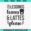Leggings Leaves And Lattes Please Svg