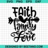 Faith Family Love Svg