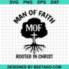 Man Of Faith Rooted In Christ Svg