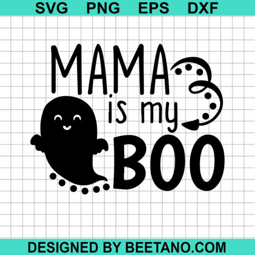 Halloween Mama Is My Boo SVG