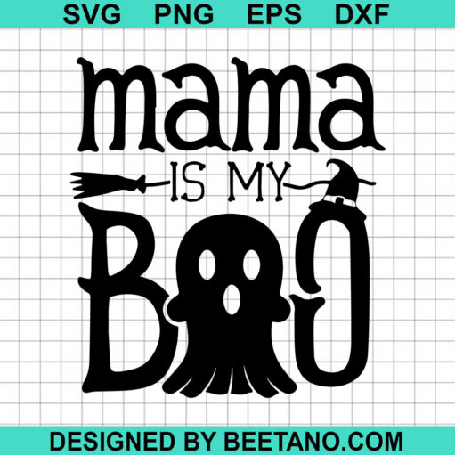 Halloween Mama Is My Boo SVG