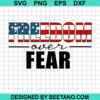 Freedom Over Fear Svg