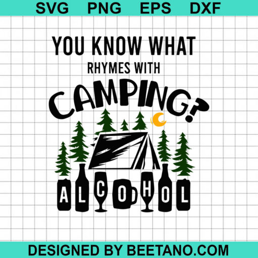 Rhymes With Camping Alcohol SVG