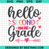 Hello Second Grade Svg