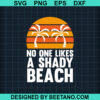 No One Likes A Shady Beach Svg