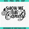 Show Me The Candy Svg