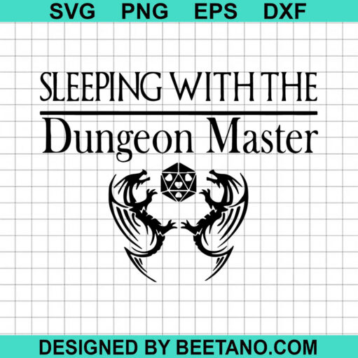 Sleeping With The Dungeon Master Svg
