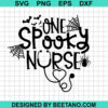 One Spooky Nurse Svg