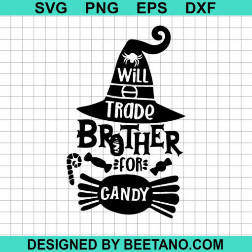 Will Trade Brother For Candy Svg