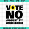 Vote No August 2Nd Svg