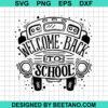 Welcome Back To School Svg