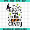 Witch Way To The Candy Svg