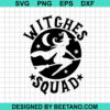 Witches Squad Svg