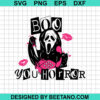 Boo You Horror Scream Svg