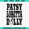 Patsy Loretta Dolly Svg