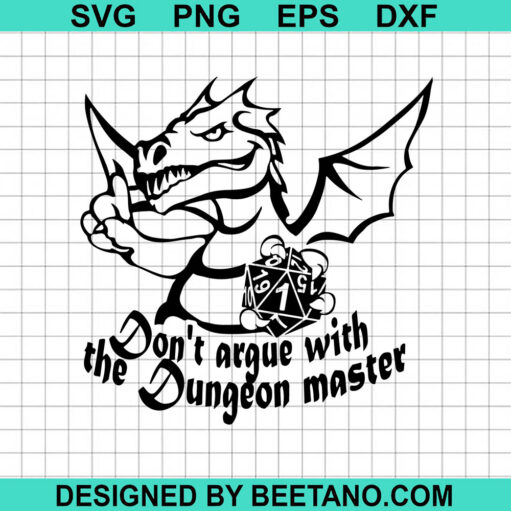 Don't Argue With The Dungeon Master SVG