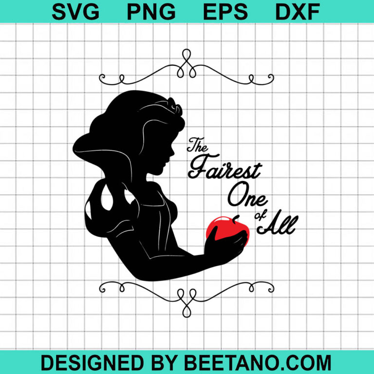 The fairest one of all SVG, Snow White disney SVG, Disney Princess