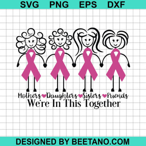 We're In This Together Breast Cancer SVG