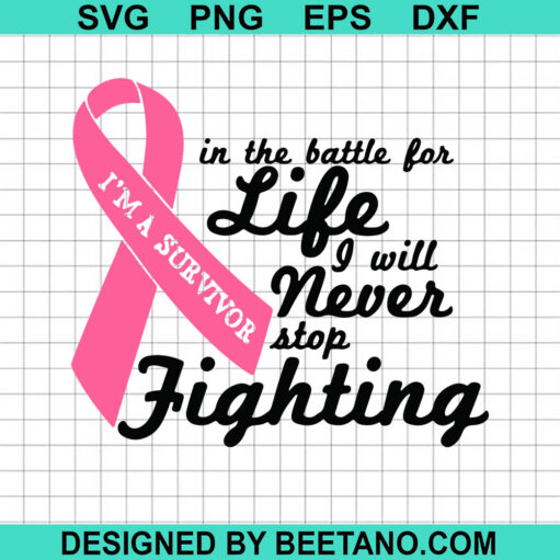 I'm A Survivor Breast Cancer SVG