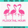 Flocktail Hour Flamingo Svg
