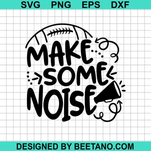 Make Some Noise SVG