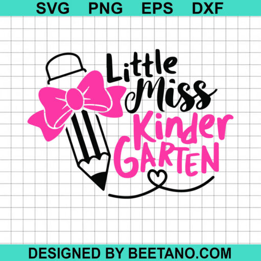 Little Miss Kindergarten Svg