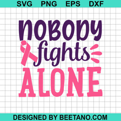 Nobody Fights Alone SVG