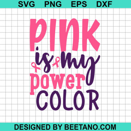 Pink Is My Power Color SVG
