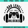 Dad Level Unlocked SVG