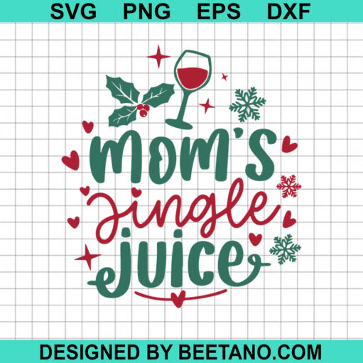 Mom Jingle Juice SVG, Jingle Juice Christmas SVG, Christmas Wine SVG