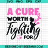 A Cure Worth Fighting For Svg