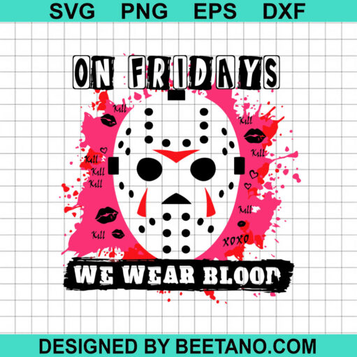 On fridays we wear blood SVG