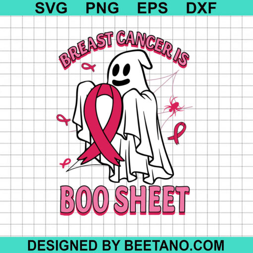 Breast Cancer Is Boo Sheet SVG, Halloween Boo Sheet SVG, Breast Cancer Ghost SVG