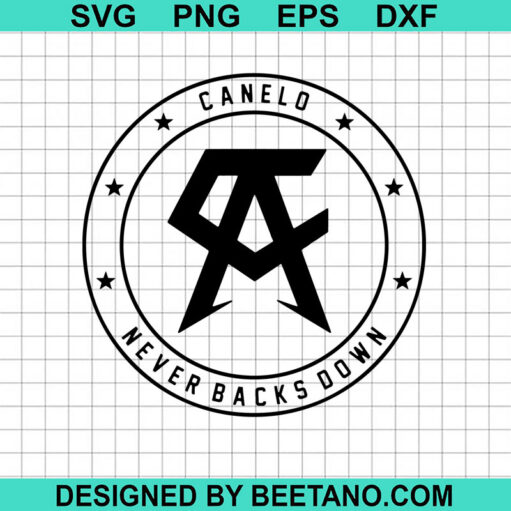Canelo Logo SVG, Canelo Alvarez SVG, Canelo Never Back Down SVG
