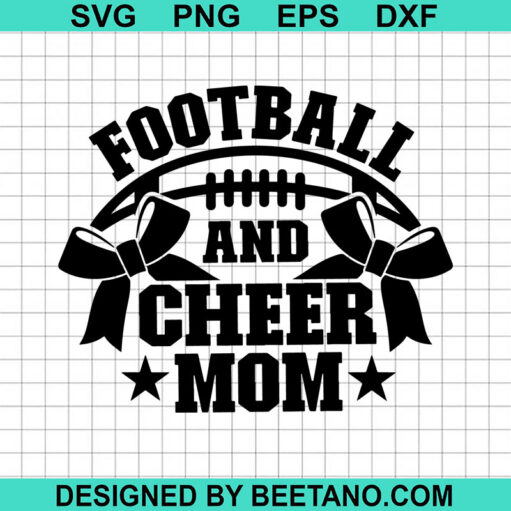 Football And Cheer Mom SVG, Football Mom SVG, Cheer Mom SVG