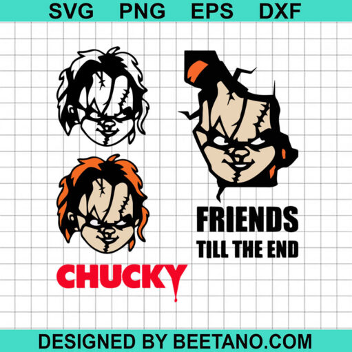 Chucky Friends Till The End SVG, Chucky Halloween SVG, Horror SVG