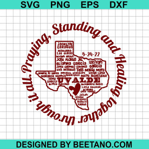 Uvalde Texas SVG, Texas Strong SVG, Praying For Texas SVG