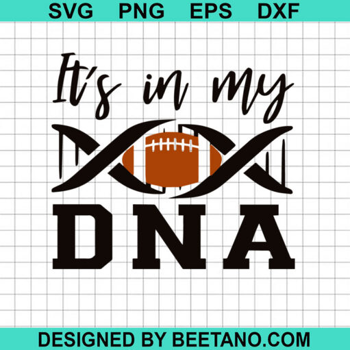 Football It's In My DNA SVG