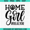 Home Girl Realtor Svg