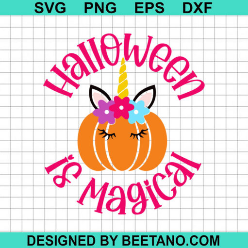 Unicorn Halloween Is Magical SVG